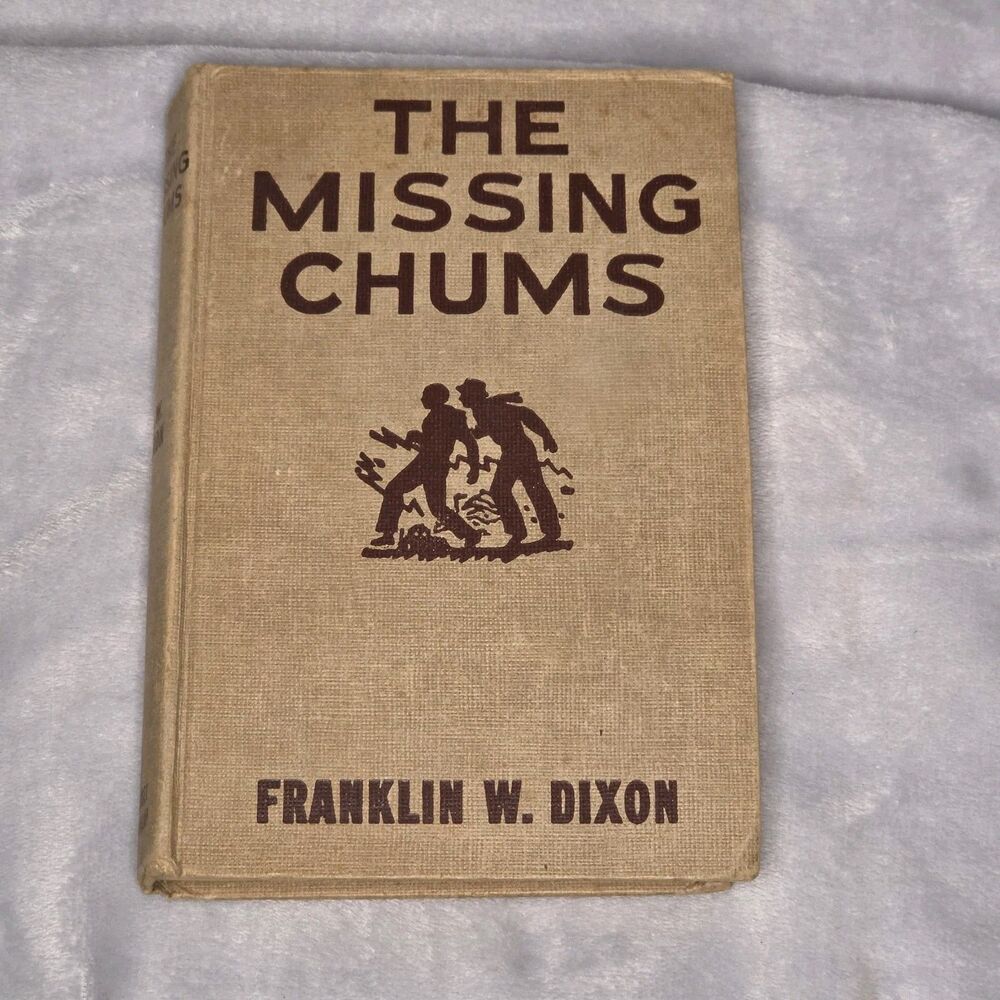 The Missing Chums Hardy Boys #4 Franklin W Dixon Vintage Tan Picture Hardcover